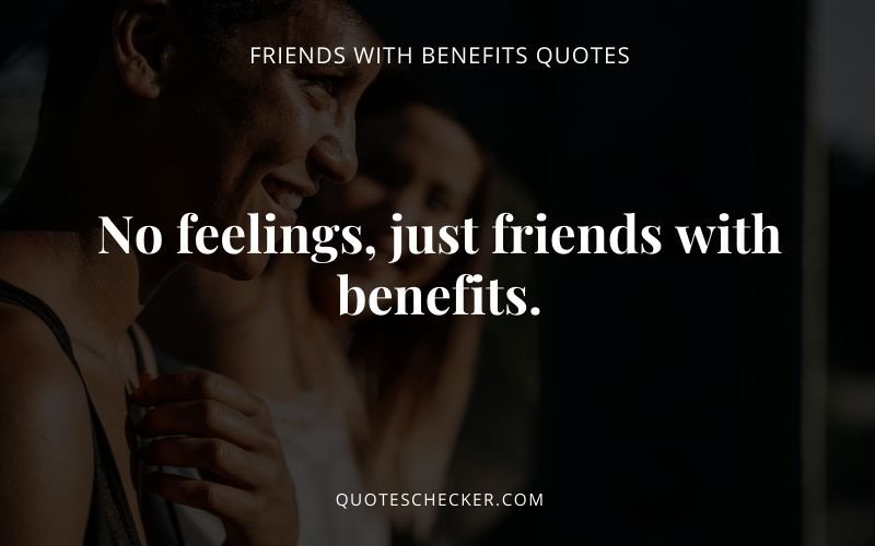 Friends With Benefits Quotes | QuotesChecker
