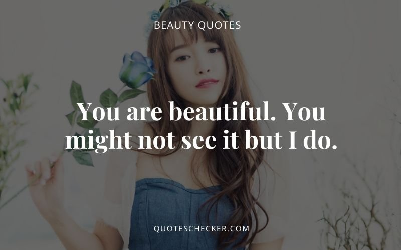 Self Beauty Quotes | QuotesChecker