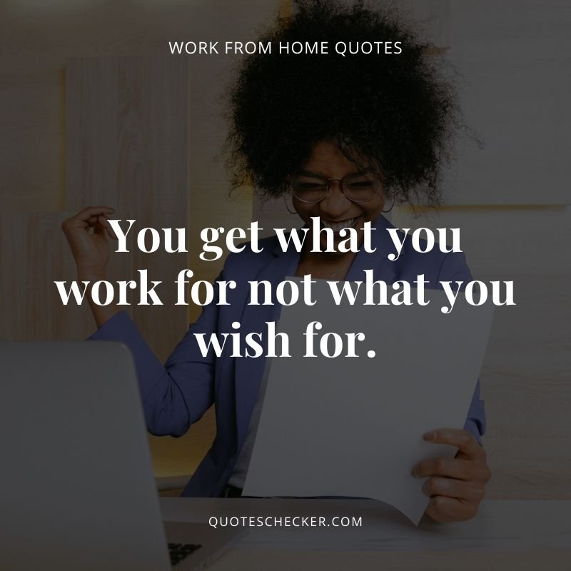 70 Best Work From Home Quotes