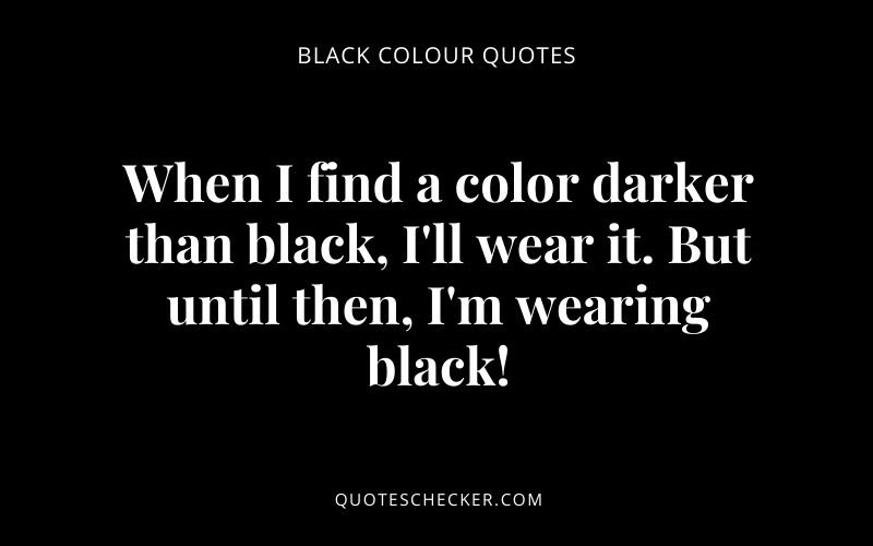 Black Colour Lover Quotes | QuotesChecker