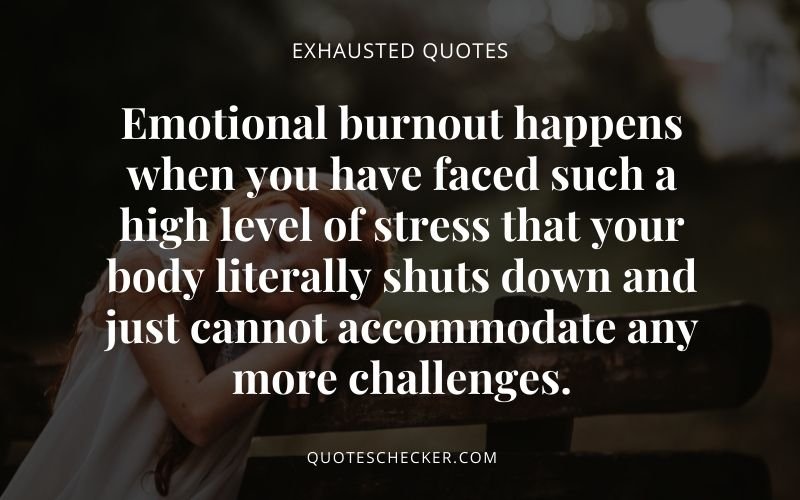 mentally exhausted quotes | QuotesChecker