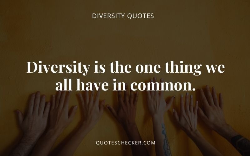 diversity and inclusion quotes | QuotesChecker