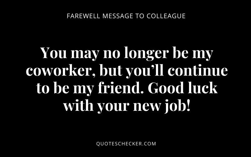 colleague goodbye message | QuotesChecker
