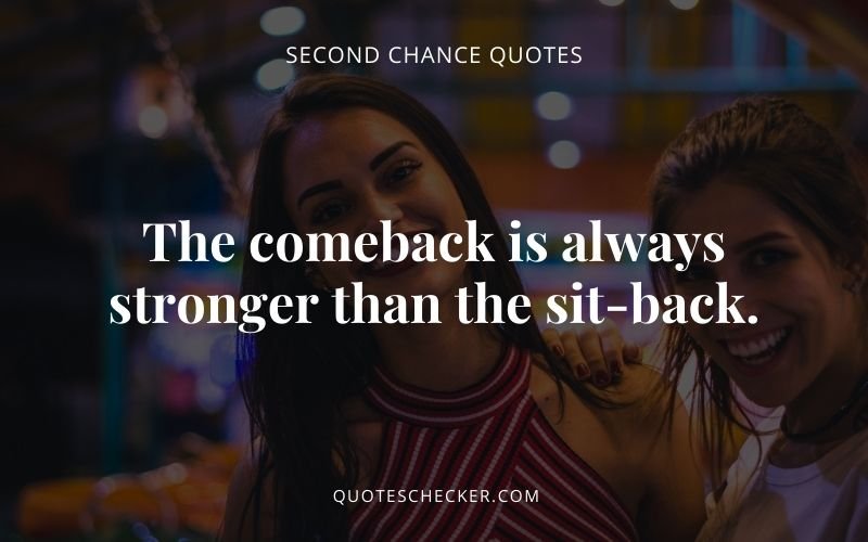 second chance quotes | QuotesChecker