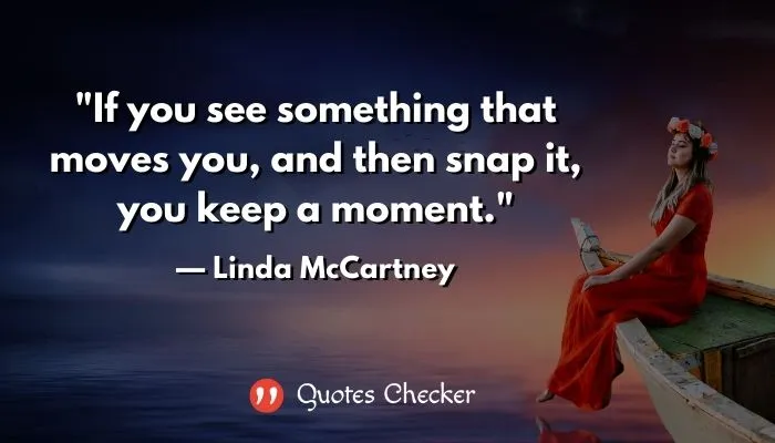 Capture Moments Quotes
