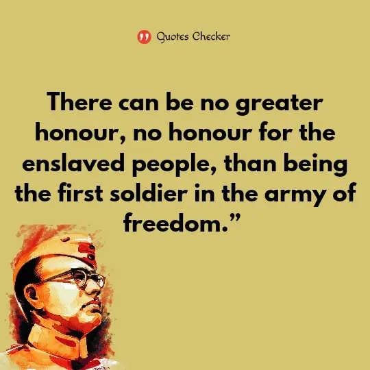 Inspirational quotes by Subhash Chandra Bose 