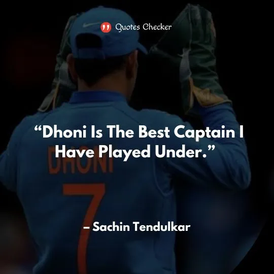 Quotes About MS Dhoni for inspiration 