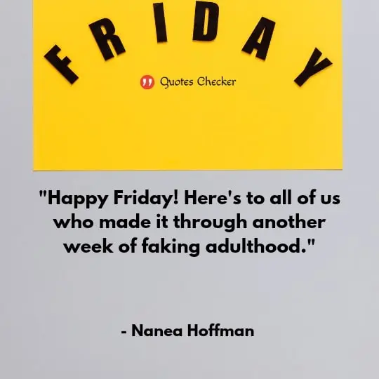 Quotes about Friday to spend your weekend 