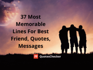 lines for best friend | QuotesChecker