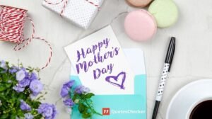 Happy Mother's Day Quotes | QuotesChecker