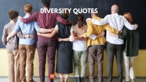 Diversity Quotes | QuotesChecker