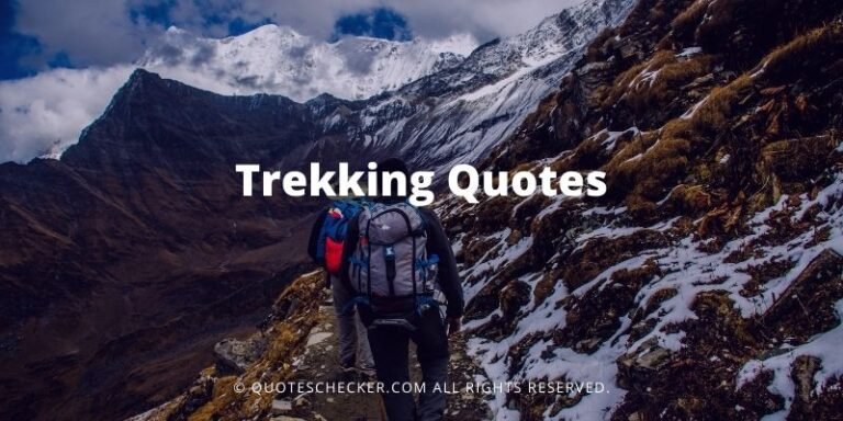 Trekking Quotes | QuotesChecker