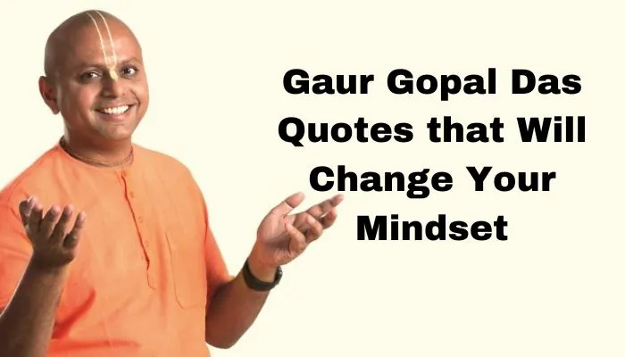 featured image of Gaur Gopal Das Quotes