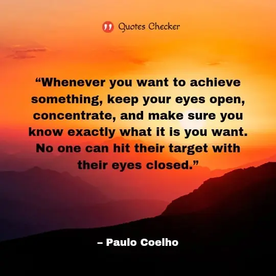 Paulo Coelho Quotes that can Push you to achieve more