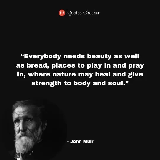 Quotes by John Muir for the Love of Nature