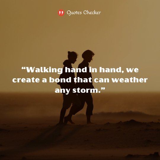 Walking Together Quotes to Stay Together