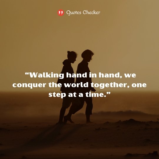 Quotes About Walking Together
